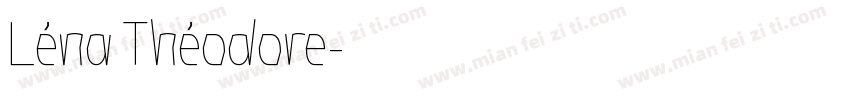 Léna Théodore字体转换